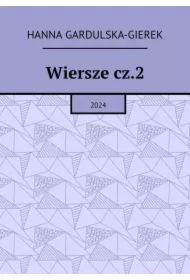 Wiersze. Część 2