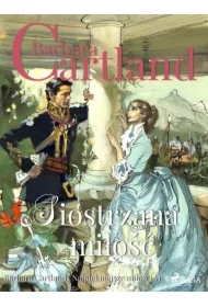 Siostrzana miłość - Ponadczasowe historie miłosne Barbary Cartland