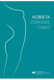 Kobieta zdrowie ciało. Perspektywa...