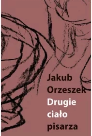 Drugie ciało pisarza
