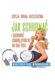 Jak schudnąć i zachować zdrową sylwetkę na całe życie