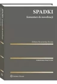 Zmiany w prawie spadkowym. Komentarz