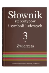 Słownik stereotypów i symboli ludowych T.3