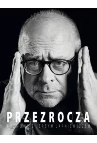 Przezrocza. Rozmowy z Jerzym Jarniewiczem