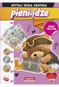 Spytaj Misia Krzysia. Pieniądze