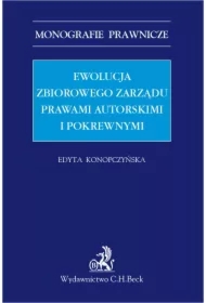Ewolucja zbiorowego zarządu prawami autorskimi i pokrewnymi