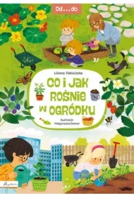 Od...do. Co i jak rośnie w ogródku