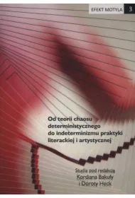 Efekt motyla T.3 Od teorii chaosu deterministy..