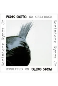 Punk Ogito na grzybach