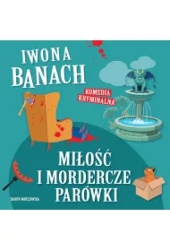 Miłość i mordercze parówki