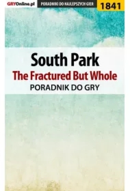 South Park: The Fractured But Whole - poradnik do gry