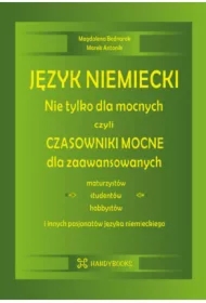 Język niemiecki. Nie tylko dla mocnych, czyli...