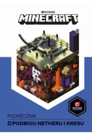 Minecraft. Podręcznik podboju Netheru i Kresu