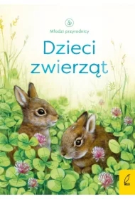 Młodzi przyrodnicy. Dzieci zwierząt