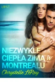 Niezwykle ciepła zima w Montrealu - opowiadanie erotyczne