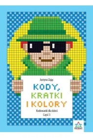 Kody, kratki i kolory. Kodowanki dla dzieci część 3