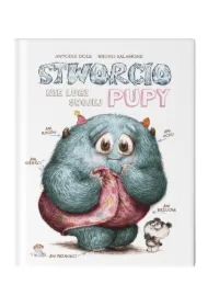 Stworcio nie lubi swojej pupy
