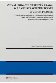 Sygnalizowanie naruszeń prawa w administracji publicznej