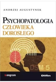 Psychopatologia człowieka dorosłego