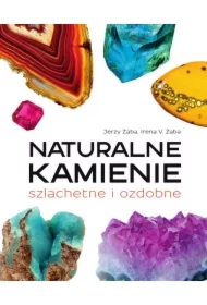 Naturalne kamienie szlachetne i ozdobne