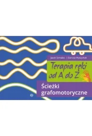 Terapia ręki od A do Z. Ścieżki grafomoto. w. 2022
