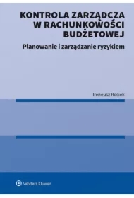 Kontrola zarządcza w rachunkowości budżetowej. Planowanie i zarządzanie ryzykiem