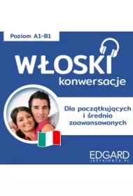 Włoski Konwersacje dla początkujących i średnio zaawansowanych