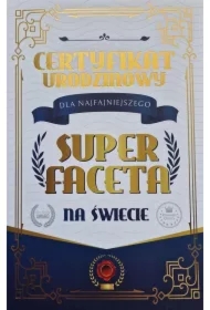 Karnet Certyfikat Urodzinowy Super Faceta