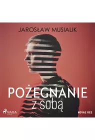 Pożegnanie z sobą
