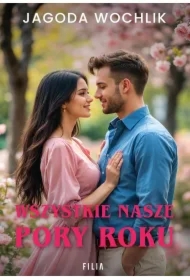 Wszystkie nasze pory roku