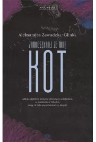 Zamieszka(ł) ze mną kot. Ktoś, nie coś. Tom 2