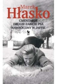 Cmentarze. Drugie zabicie psa. Nawrócony w Jaffie