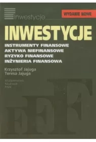 Instrumenty finansowe, aktywa niefinansowe, ryzyko finansowe, inżynieria finansowa