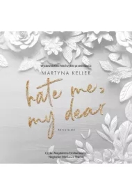 Hate Me, My Dear. Artists. Tom 2