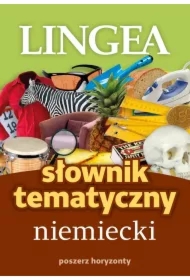 Słownik tematyczny niemiecki. Poszerz horyzonty