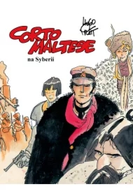 Corto Maltese na Syberii. Corto Maltese. Tom 6