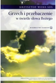 Grzech i przebaczenie w świetle Słowa Bożego
