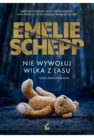 Nie wywołuj wilka z lasu