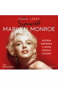 Spowiedź Marilyn Monroe