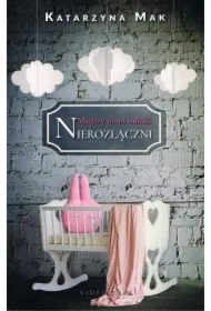 Między nami miłość. Tom 3 Nierozłączni