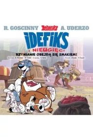 Rzymianie obejdą się smakiem! Idefiks i Nieugięci. Tom 2