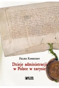 Dzieje administracji w Polsce w zarysie