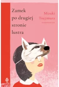Zamek po drugiej stronie lustra