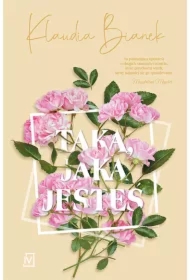 Taką, jaka jesteś. Życie po Tobie. Tom 3