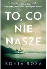 To, co nie nasze