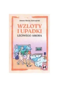 Wzloty i upadki leciwego amora
