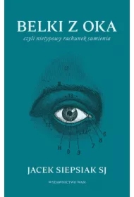 Belki z oka czyli nietypowy rachunek sumienia