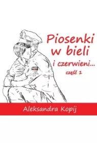 Piosenki w bieli i czerwieni... cz.1 CD