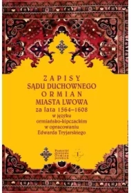 Zapisy sądu duchownego Ormian miasta Lwowa