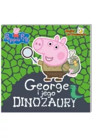 George i jego dinozaury. Bajki do poduszki. Świnka Peppa